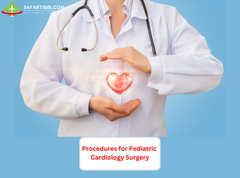 Types of Procedures for Pediatric Cardiology Surgery