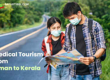 Medical Tourism from Oman to Kerala: What You Need to Know